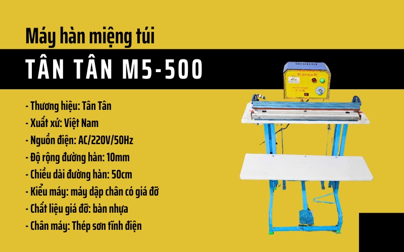 Máy hàn miệng túi Tân Tân M5-500