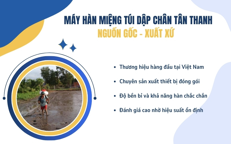 Máy hàn miệng túi Tân Thanh – nguồn gốc xuất xứ