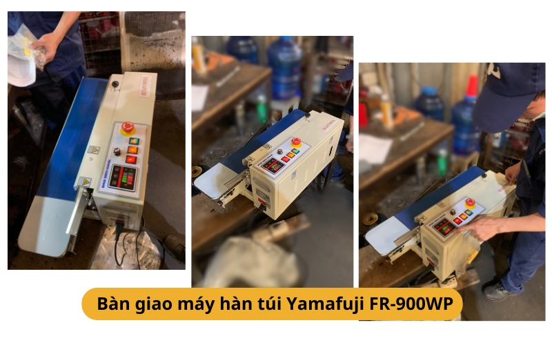 bàn giao Máy hàn miệng túi Yamafuji FR-900WP cho khách 