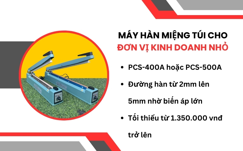 Máy hàn miệng túi cho đơn vị kinh doanh nhỏ