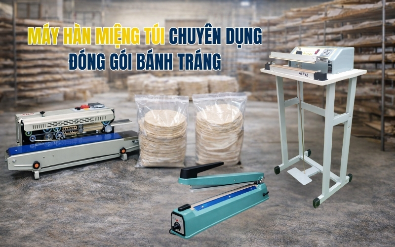 Máy hàn miệng túi chuyên dụng đóng gói bánh tráng