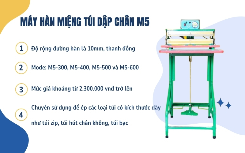 Máy hàn miệng túi dập chân M5