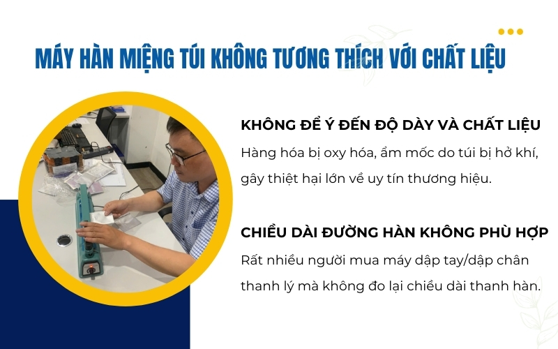 Máy hàn miệng túi không tương thích với chất liệu