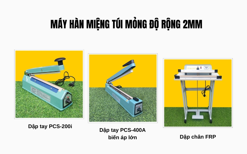 Máy hàn miệng túi mỏng độ rộng 2mm