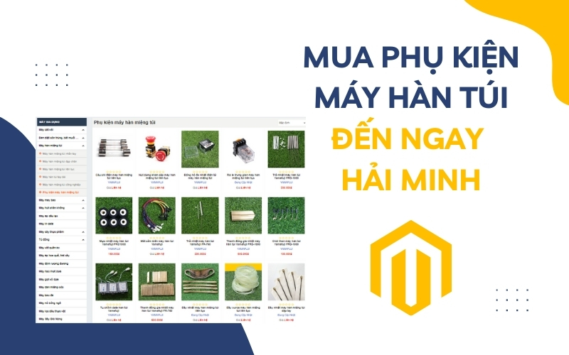 Mua Phụ Kiện Máy Hàn Túi - Đến Ngay Hải Minh
