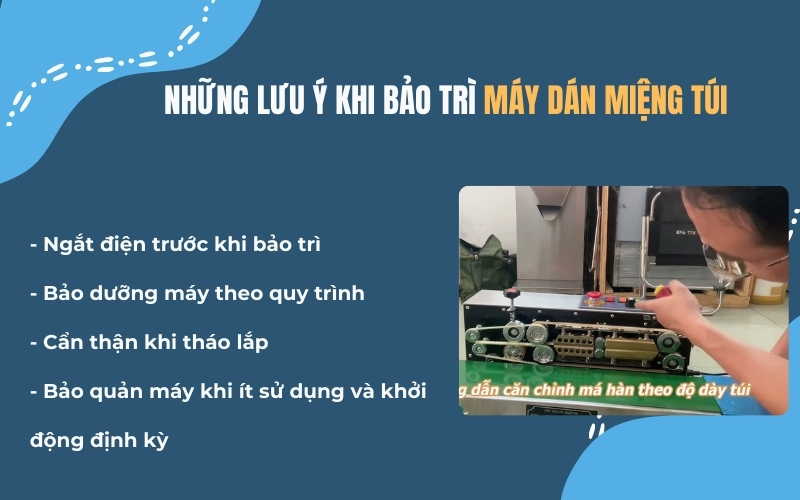 Những lưu ý khi bảo trì máy dán miệng túi
