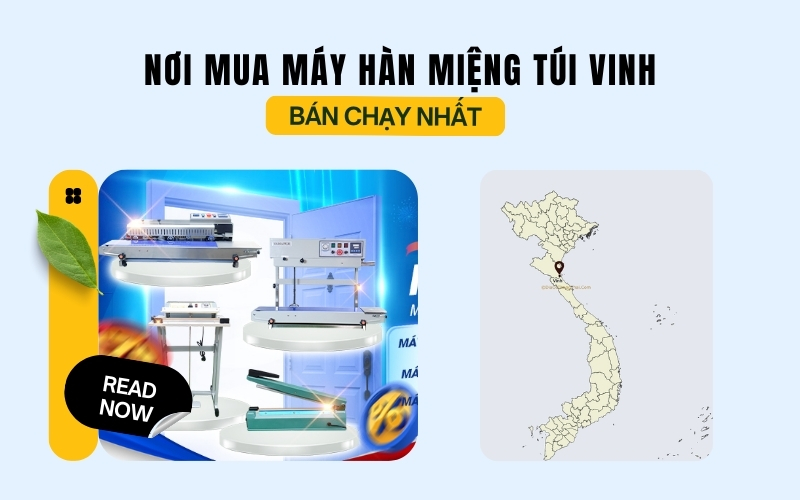 Nơi mua máy hàn miệng túi Vinh bán chạy nhất