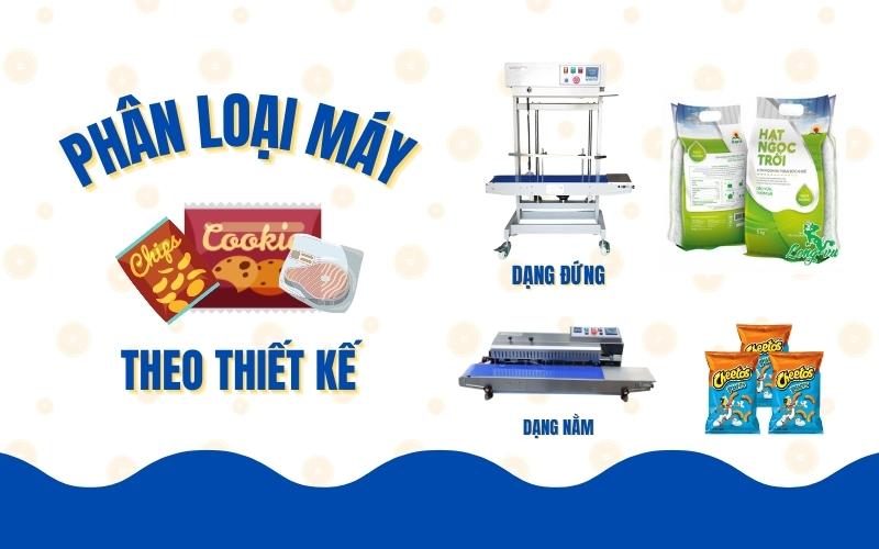 Phân loại máy hàn túi liên tục theo thiết kế