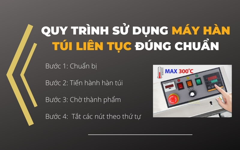 Quy trình sử dụng máy hàn túi liên tục đúng chuẩn