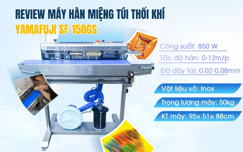 Review máy hàn miệng túi thổi khí Yamafuji SF-150GS