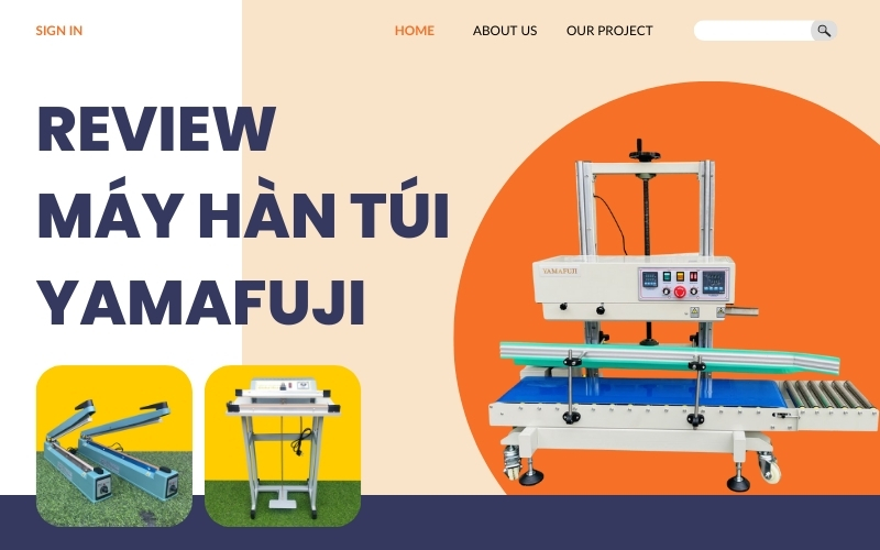 Review máy hàn túi Yamafuji - phân biệt thật giả nhanh chóng
