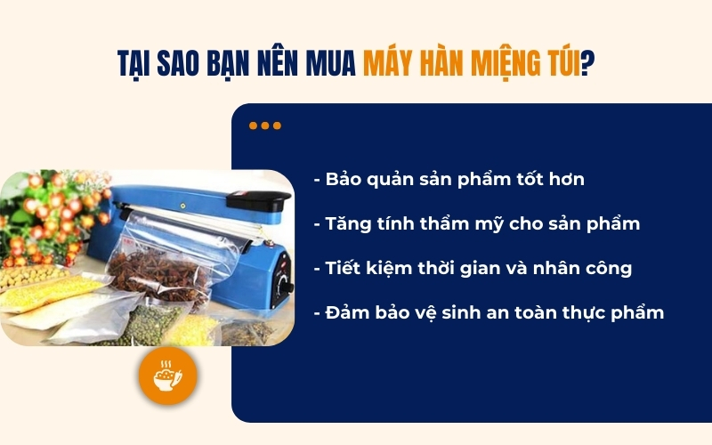 Tại sao bạn nên mua máy hàn miệng túi?
