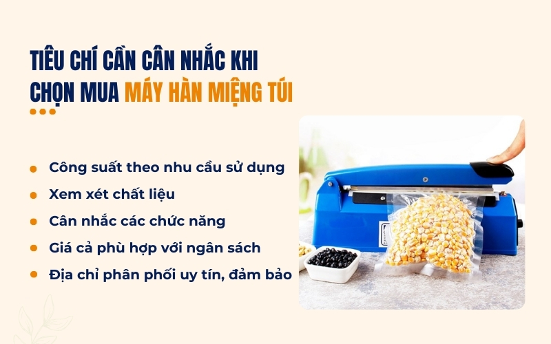 Tiêu chí cần cân nhắc khi chọn mua máy hàn miệng túi