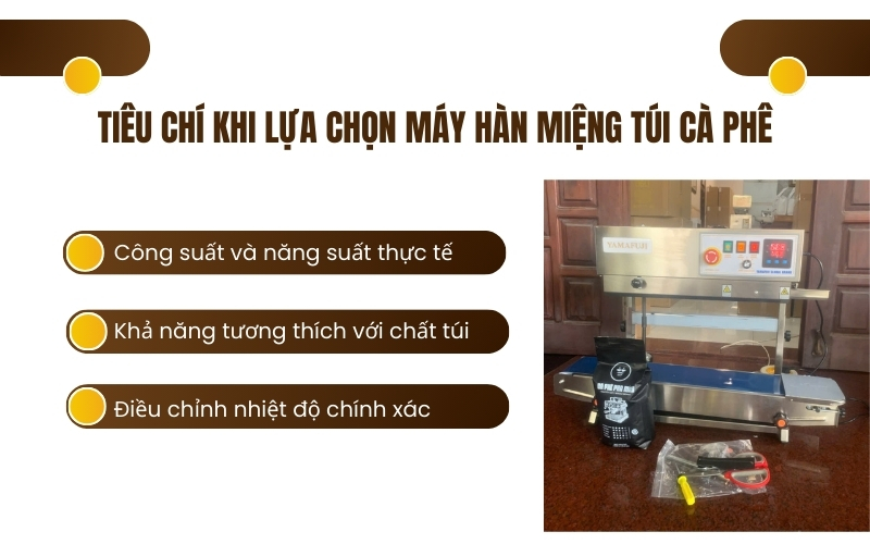 Tiêu chí khi lựa chọn máy hàn miệng túi cà phê