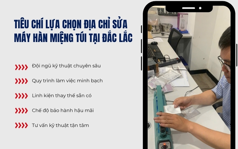 Tiêu chí lựa chọn địa chỉ sửa máy hàn miệng túi tại Đắc Lắc
