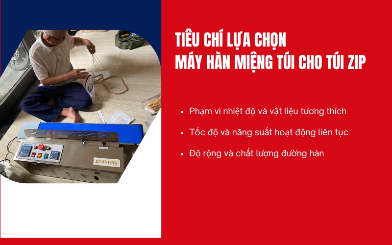 Tiêu chí lựa chọn máy hàn miệng túi cho túi Zip