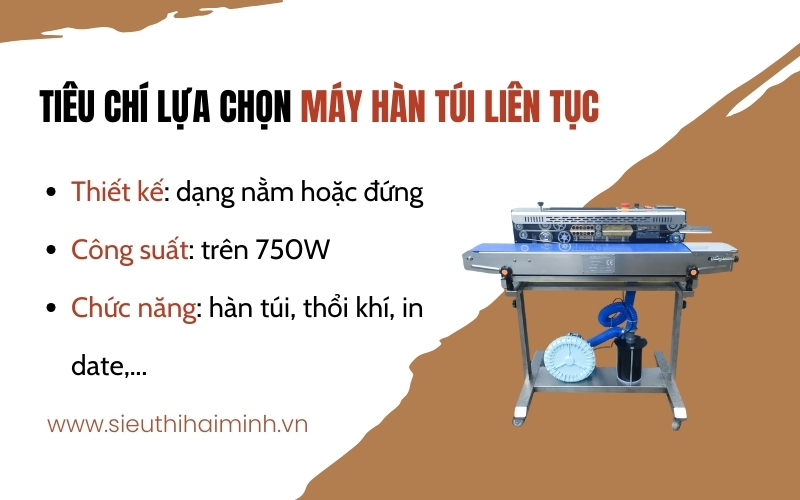 Tiêu chí lựa chọn máy hàn túi liên tục