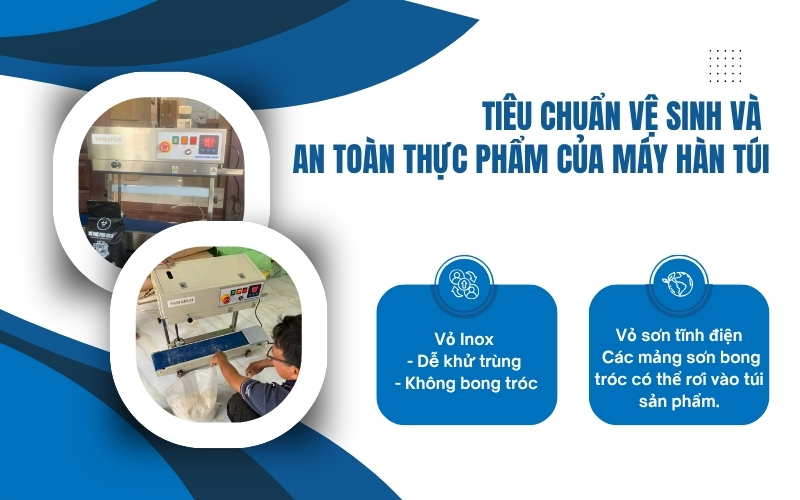 Tiêu chuẩn vệ sinh và an toàn thực phẩm của máy hàn túi