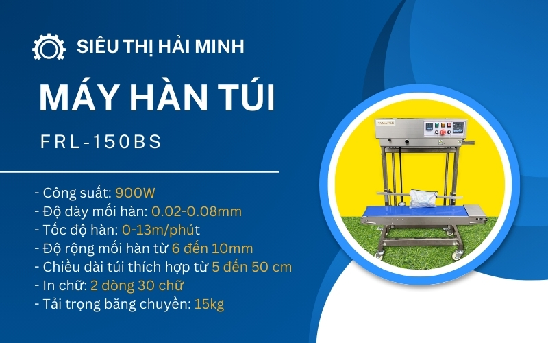 Tìm hiểu chung về máy hàn túi FRL-150BS