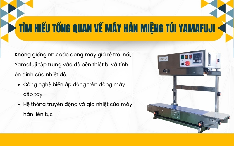 Tìm hiểu tổng quan về máy hàn miệng túi Yamafuji
