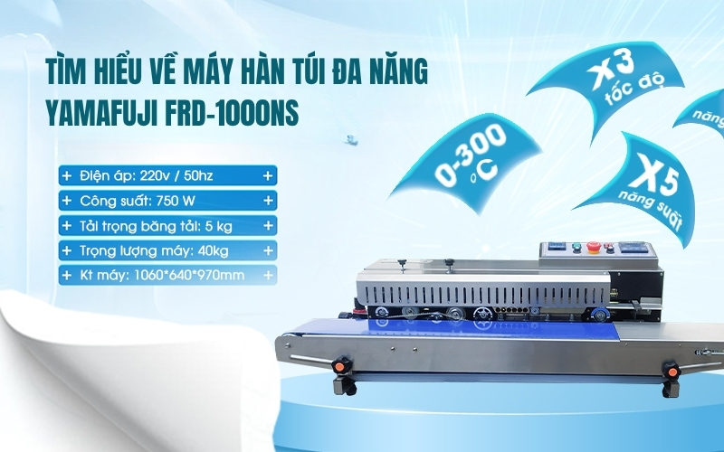Tìm hiểu về máy hàn túi đa năng Yamafuji FRD-1000NS