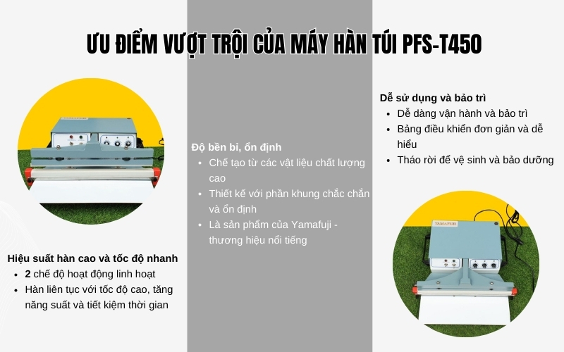 Ưu điểm vượt trội của máy hàn túi PFS-T450