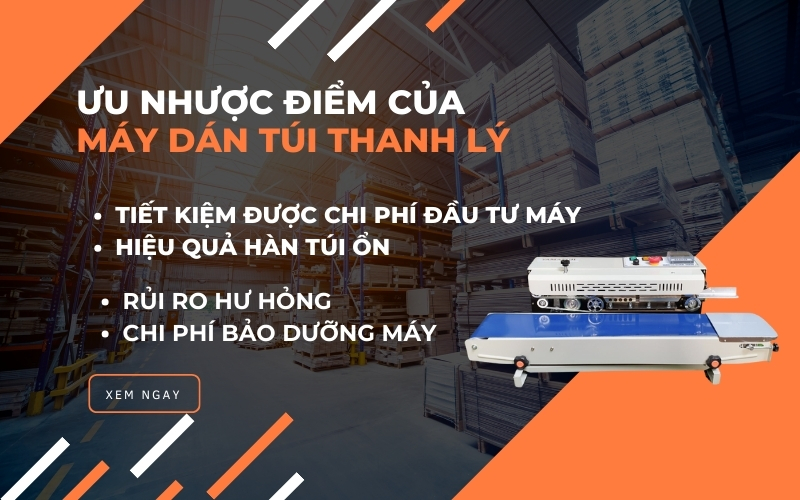 Ưu nhược điểm của máy dán túi thanh lý