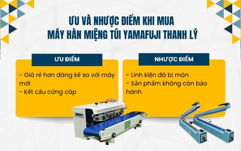Ưu và nhược điểm khi mua máy hàn miệng túi Yamafuji thanh lý