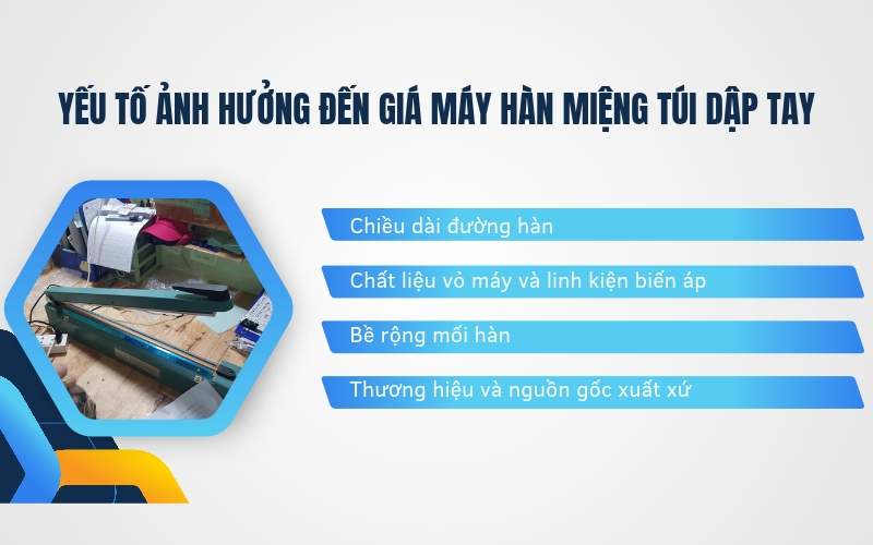 Yếu tố ảnh hưởng đến giá máy hàn miệng túi dập tay