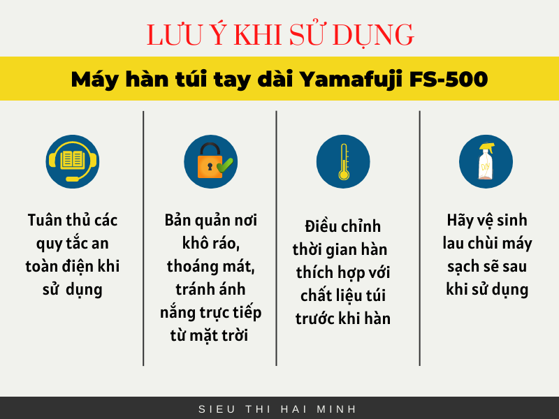 lưu ý khi sử dụng Máy hàn miệng túi tay dài Yamafuji FS-500