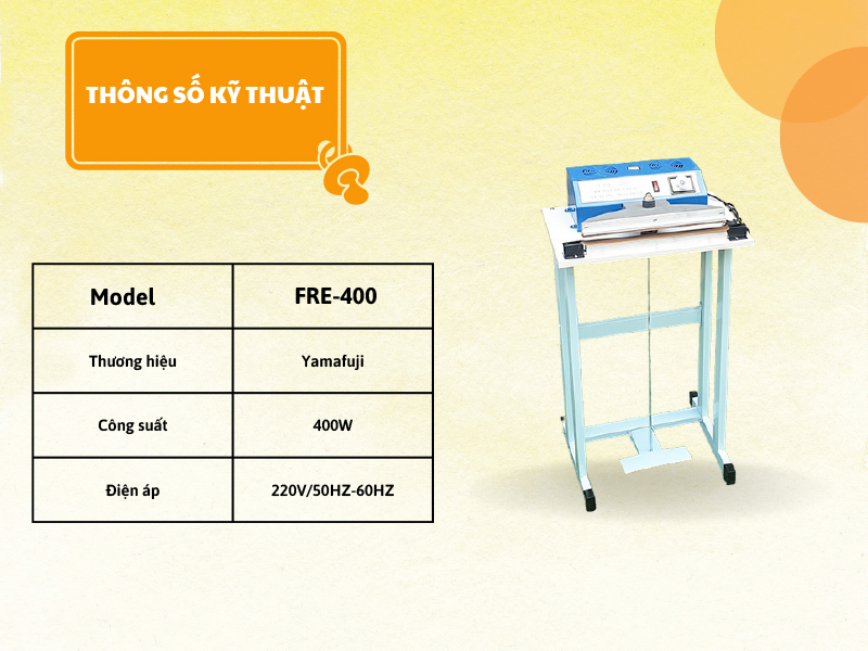 Thông số kỹ thuật của  Máy hàn miệng túi đạp chân Yamafuji FRE-400