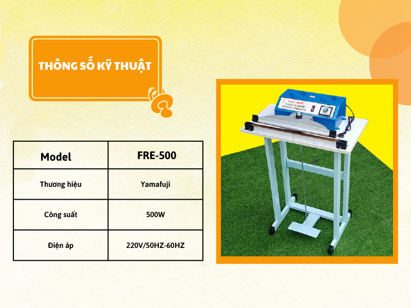 Thông số kỹ thuật của Máy hàn miệng túi đạp chân Yamafuji FRE-500