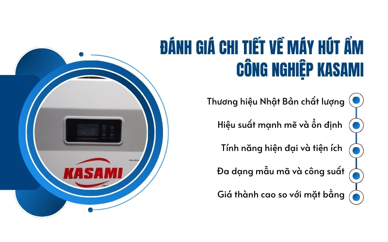 Đánh giá chi tiết về máy hút ẩm công nghiệp Kasami