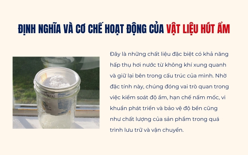 Định nghĩa và cơ chế hoạt động của vật liệu hút ẩm