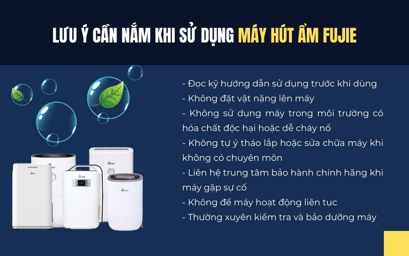 Lưu ý cần nắm khi sử dụng máy hút ẩm FujiE