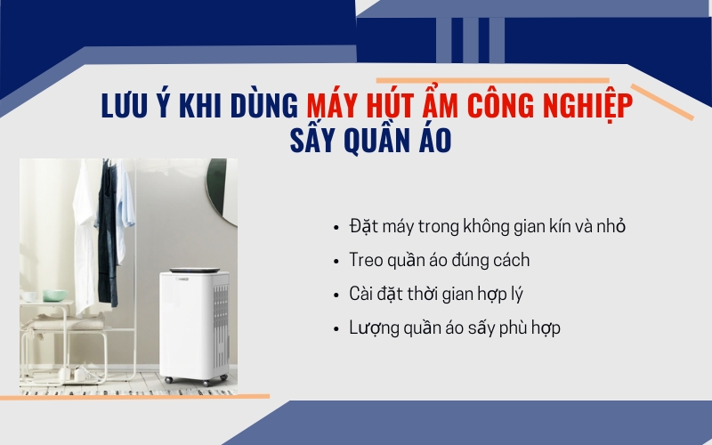 Lưu ý khi dùng máy hút ẩm công nghiệp sấy quần áo