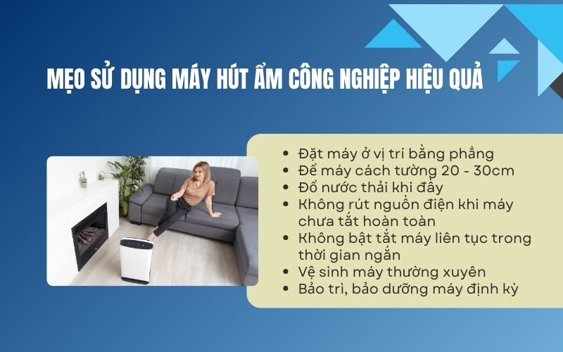 Mẹo sử dụng máy hút ẩm công nghiệp hiệu quả