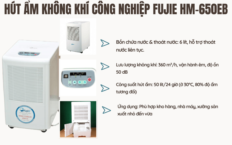 Tổng quan máy hút ẩm không khí công nghiệp Fujie HM-650EB