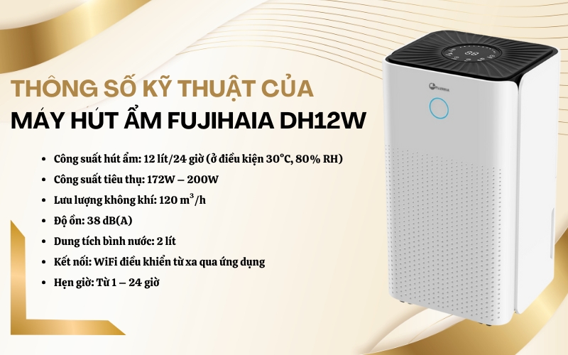 Thông số kỹ thuật của máy hút ẩm Fujihaia DH12W
