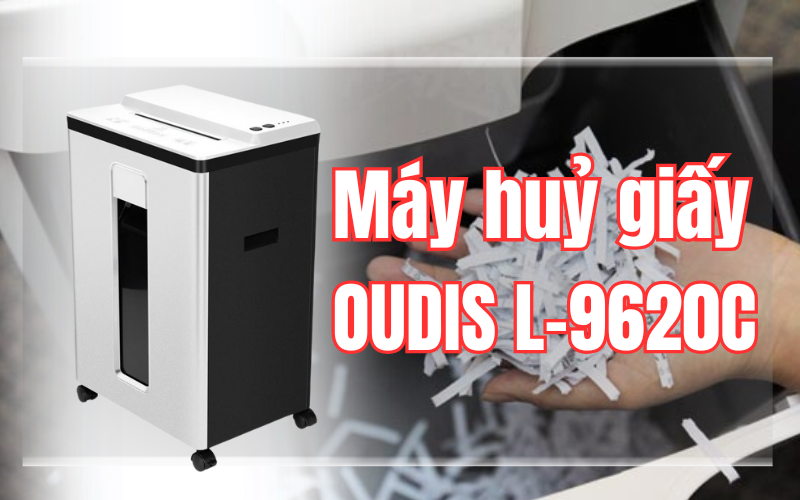 Máy huỷ giấy OUDIS L-9620C