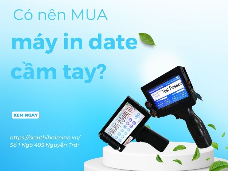 Có nên mua máy in date cầm tay