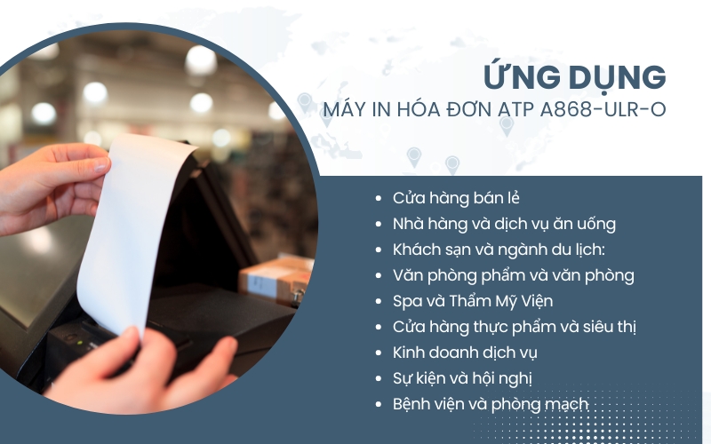 Ứng dụng của Máy in hóa đơn ATP A868-ULR-O