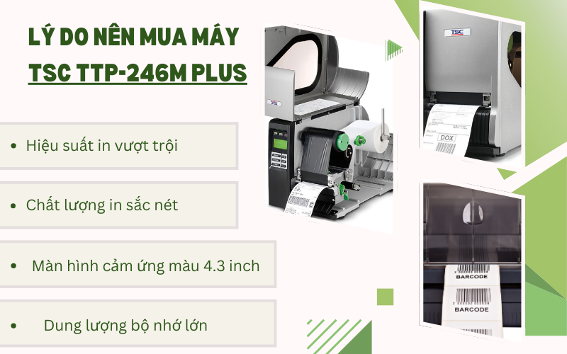 lý do nên mua Máy in mã vạch TSC TTP-246M Plus