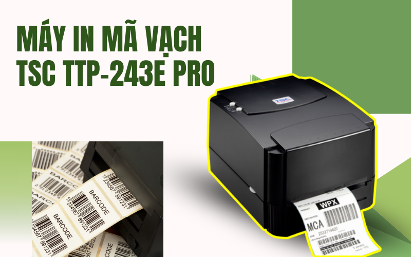 Máy in mã vạch TSC TTP-243E Pro