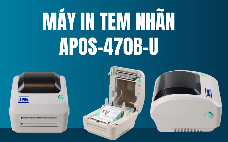 Máy in tem nhãn Apos-470B-U