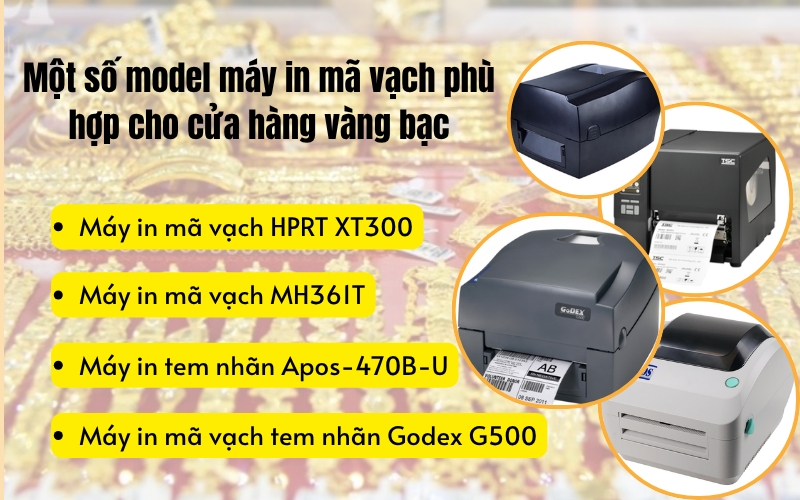 Một số model máy in mã vạch phù hợp cho cửa hàng vàng bạc trang sức
