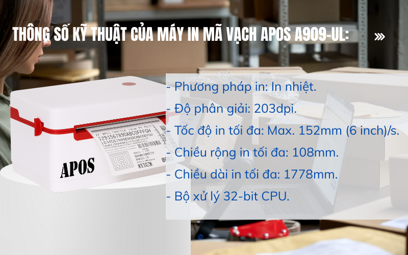 Thông số của máy in mã vạch APOS A909-UL