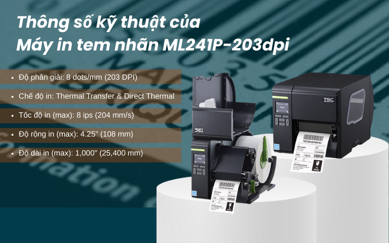 Thông số kỹ thuật của Máy in tem nhãn ML241P-203dpi
