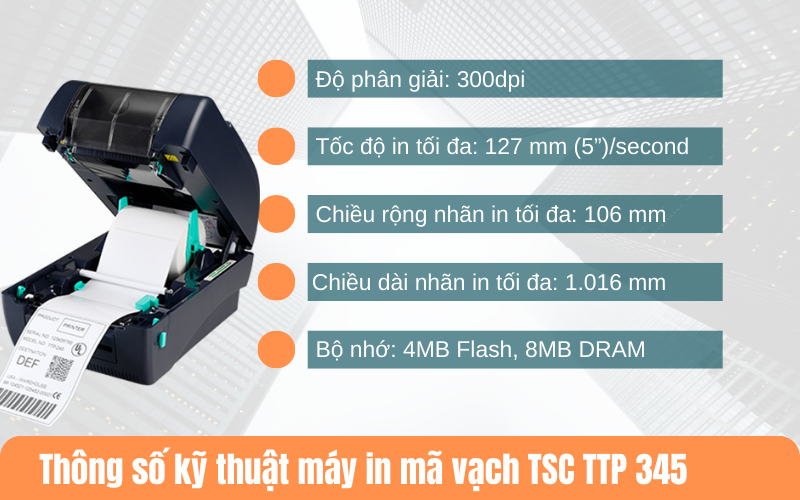 Thông số của Máy in mã vạch TSC TTP 345