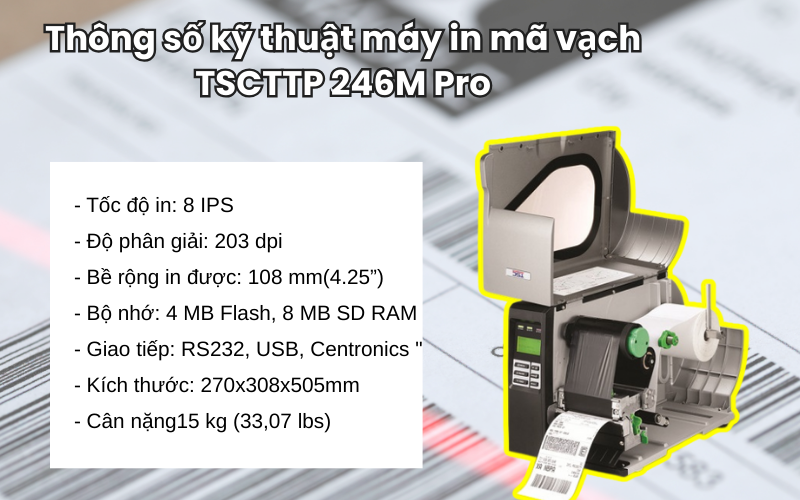 Thông số kỹ thuật máy in mã vạch TSCTTP 246M Pro